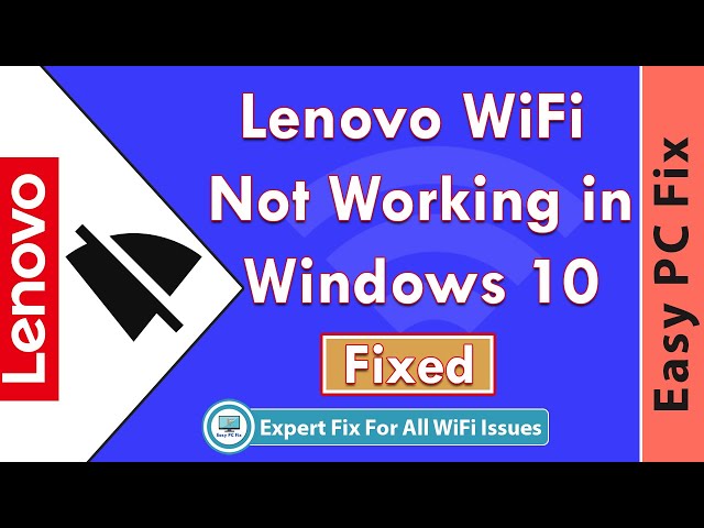 Fix Lenovo WiFi Not working in Windows 10 | lenovo WiFi problem: Complete Troubleshooting Guide 2021