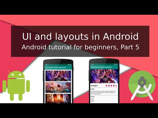 Android tutorial for beginners, UI, and layouts