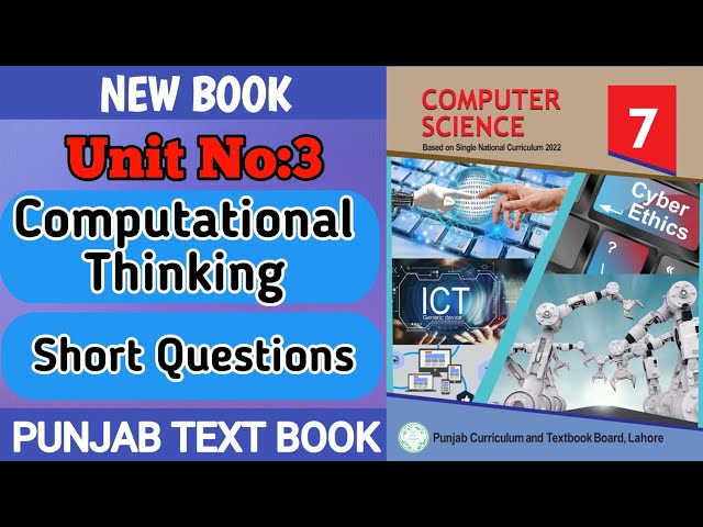 7th Grade Computer New Book | Unit # 3 | Exercise | Computational Thinking | Class 7 Computer New