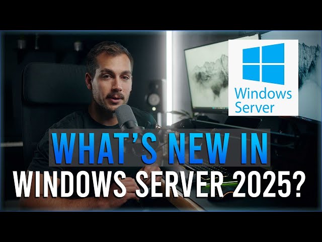 What's New in Windows Server 2025?