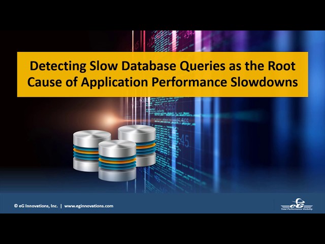 Application Monitoring: Detect if slow database queries are slowing your application
