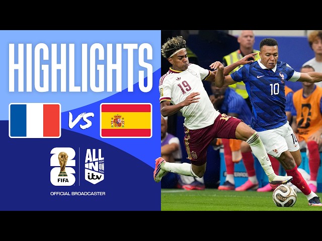 HIGHLIGHTS - France v Spain | Final Beckons | FIFA World Cup 2026