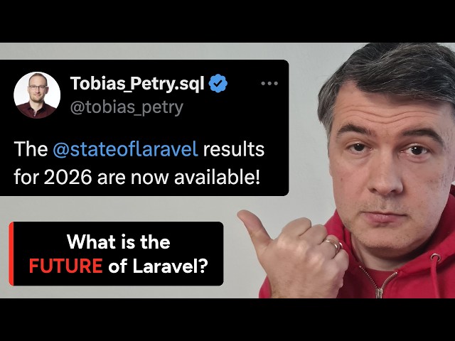 State of Laravel 2026: Survey Results and My Opinion