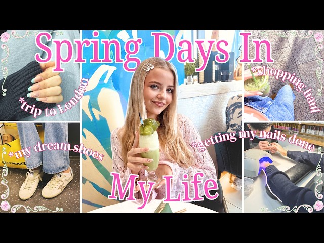 SPRING DAYS IN THE LIFE *London shopping vlog *getting my nails done *haul 🌸🛍️