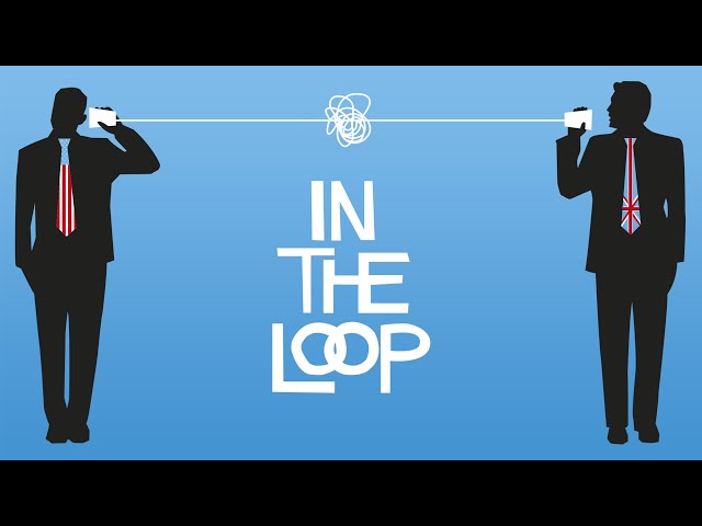 In the Loop - Official Trailer