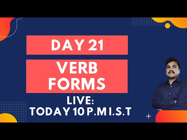 Day 21 : Verb Forms | V1, V2, V3, V4, V5 | Live Session