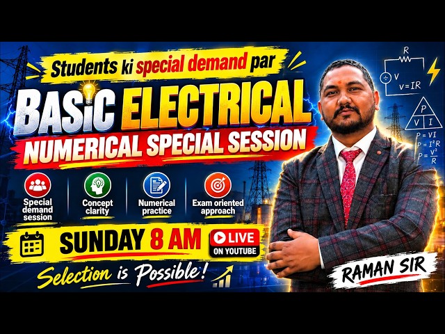 Basic Electrical Numerical Special Session | Students की Special Demand पर | By Raman Sir