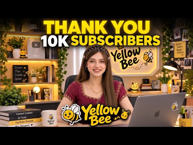 I Got 10K Subscribers in Just 1 Month! 😱🥹 | My YouTube Journey | Yellow Bee 