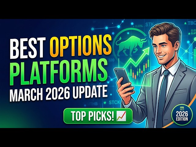 Best Options Trading Platforms for March 2026