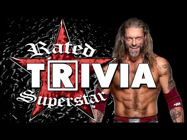 WWE The Edge Quiz - How well do YOU know Adam Copeland ? Wrestling with Trivia Vol 13