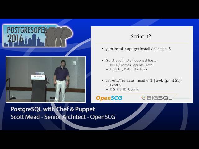 Postgres Open 2016 - PostgreSQL with Chef & Puppet