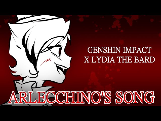 ARLECCHINO SONG - 'Melodic Massacre' by Lydia the Bard and @bentomalin | Genshin Impact song