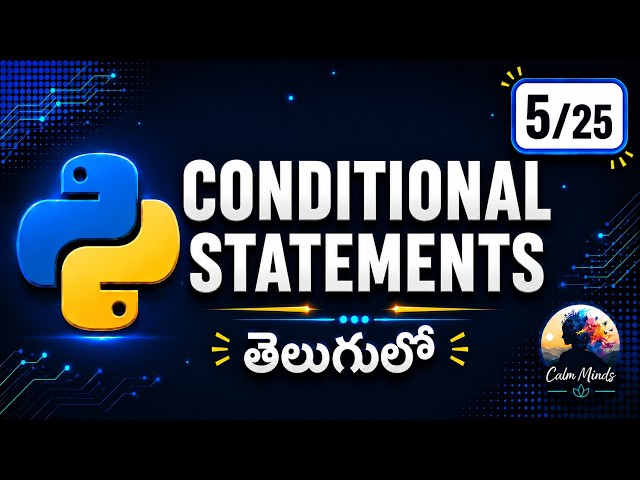 Python Conditional Statements in Telugu | if, if-else, elif & Nested if | Python Course Part 5