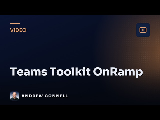 Your OnRamp to Microsoft Teams Apps with the Teams Toolkit for VS Code