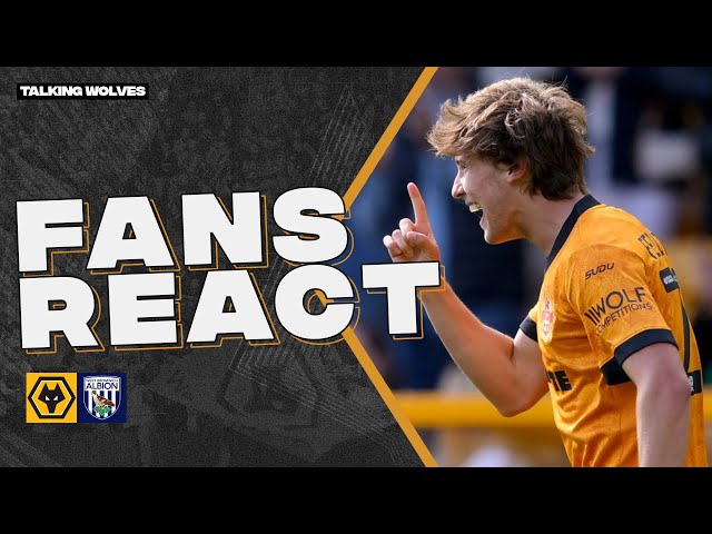 Wolves Fans React To Wolves 1-0 West Brom