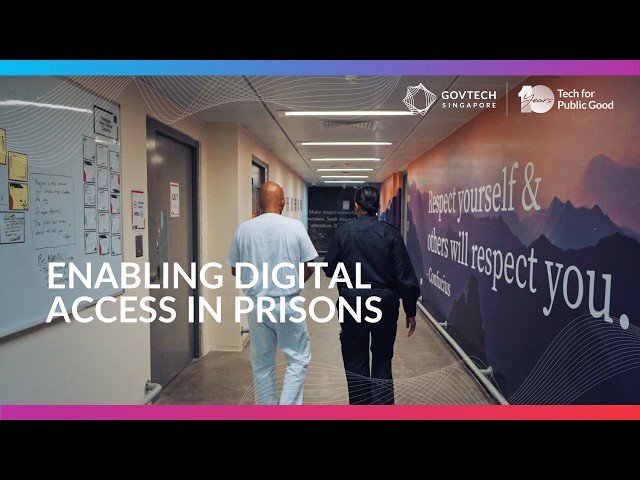 How Singpass Supports Rehabilitation In Singapore Prisons | #StoriesOfGovTech Ep 3