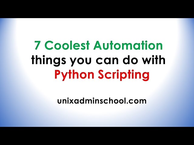 7 coolest Automation things you can do with python