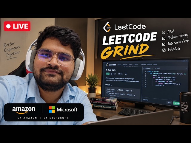 🔴 LIVE | LeetCode Grind | DSA & FAANG Interview Prep