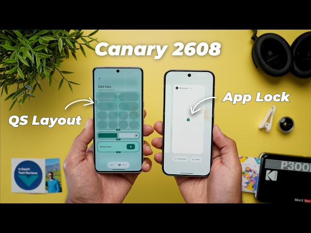Android Canary 2608 Is Here! Customize Quick Settings & Lock Apps
