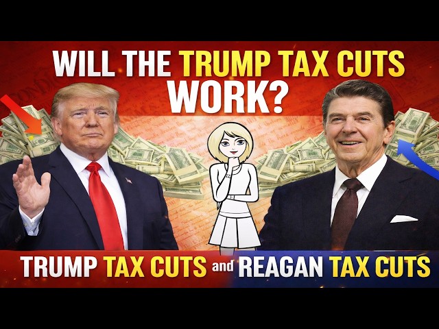 Reagan, Trump, and Tax Cuts: What History Reveals About Economic Growth