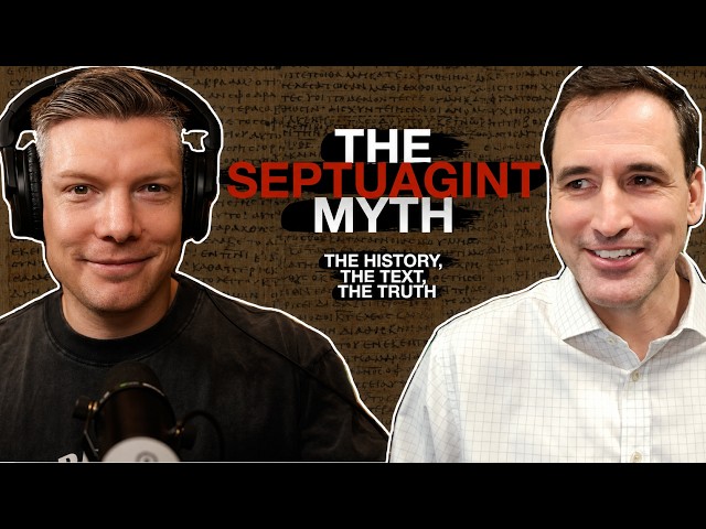 What the Septuagint is and isn't | Wes Huff & Dr. Greg Lanier