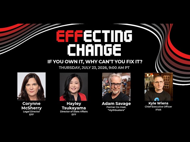 EFFecting Change: If You Own It, Why Can't You Fix It?