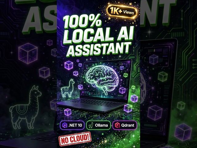 Build 100% Local AI Assistant with .NET 10, Ollama & Qdrant | No Cloud!