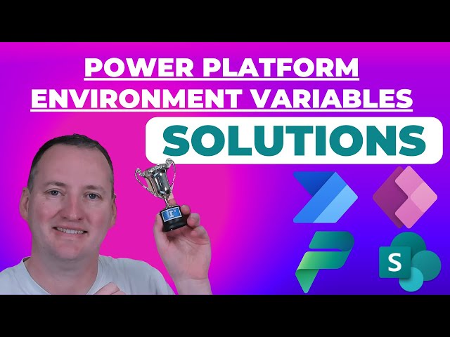 Power Apps and Automate Solutions and Environment Variables for SharePoint