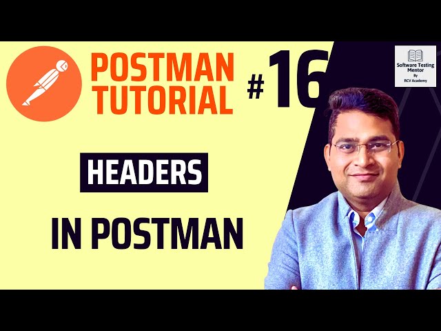 Postman Tutorial #16 - Headers in Postman | Postman Headers Explained