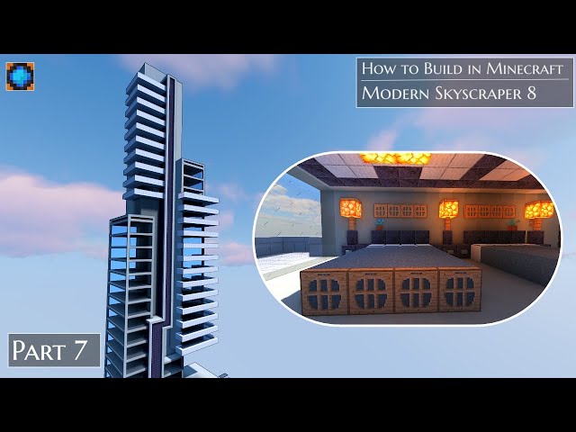 Modern Skyscraper 8  Part 8. Hotel Rooms and Tour!, how to build in Minecraft a Let's Build Series