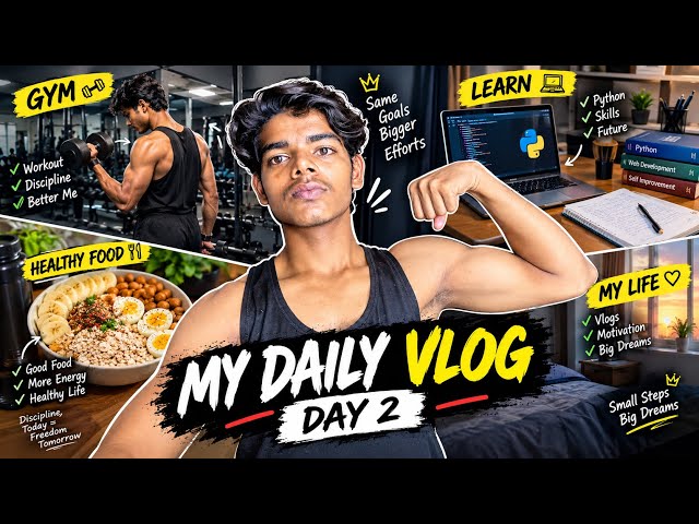 Day 2 of Becoming Successful 💪 | Gym, Diet & Learning Python | My Self Improvement Journey