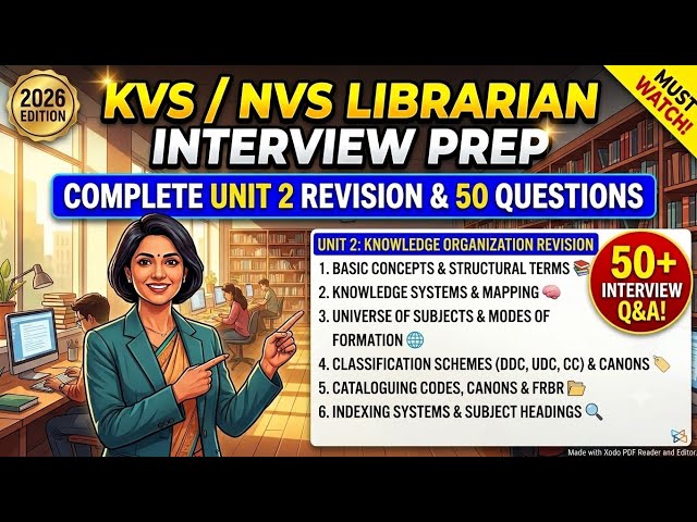 KVS / NVS Librarian Interview 2026: Unit 2 Complete Revision + Top 50 Questions! 🔥#librarian