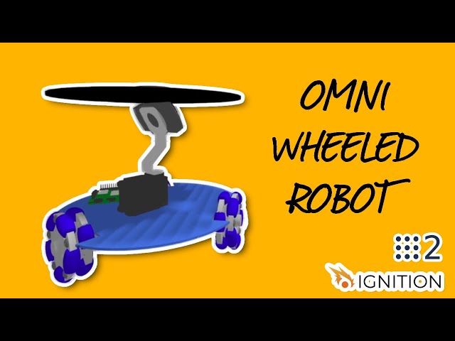 ROS2 - Omni Wheel Robot Ignition Gazebo Fortress