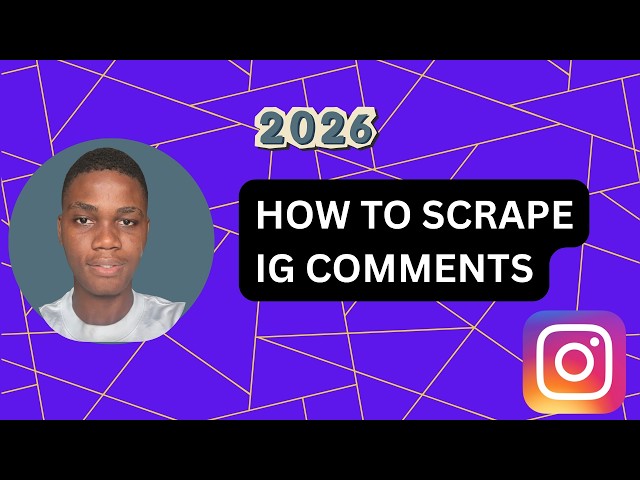 How To Scrape Instagram Comments (2026)