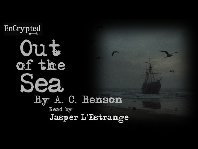 "Out of the Sea" by A. C. Benson