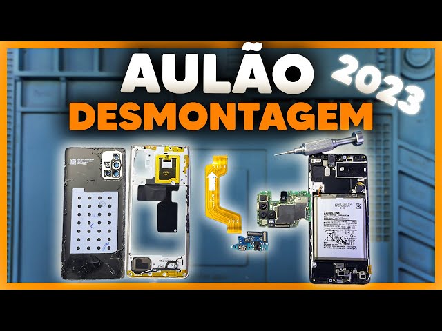 Como Desmontar Qualquer Celular Fácil e Rápido! (Aulão Completo e Atualizado)