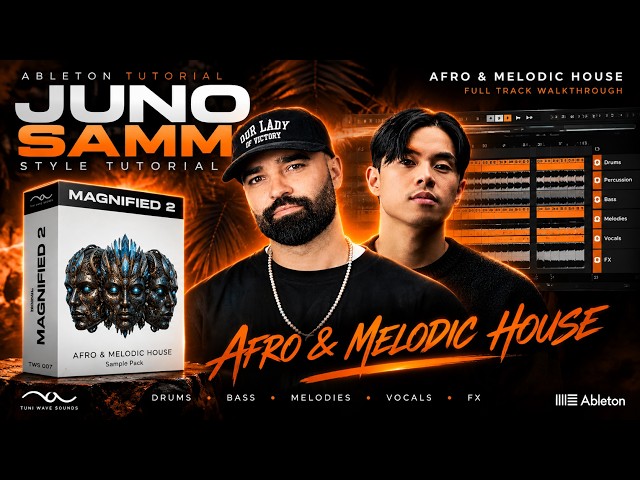 How to Make Afro & Melodic House Like JUNO (DE) & Samm | Ableton Tutorial