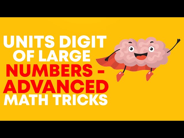 Unit Digit Math | How To Find Unit Digit Of A Number Raised To Power | Advanced Math Tricks