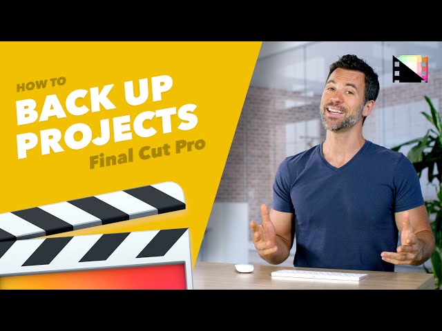 How to Back Up Your Projects in Final Cut Pro X