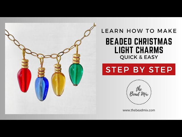 How to Make Beaded Christmas Light Charms for Necklaces, Bracelets, Earrings, Etc. Quick & Easy!