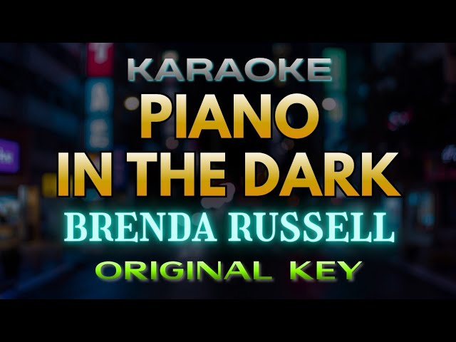 Piano In The Dark - Brenda Russell (Karaoke) | Original Key