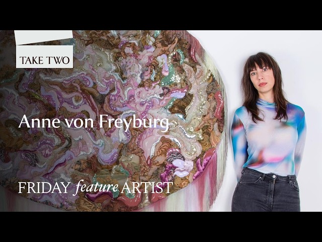 Anne von Freyburg - Friday Feature Artist