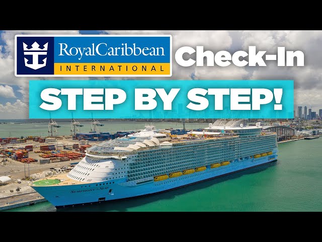 Royal Caribbean check in process guide!
