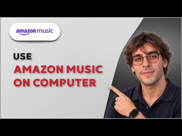 How to Use Amazon Music on Computer [2026 Full Guide]