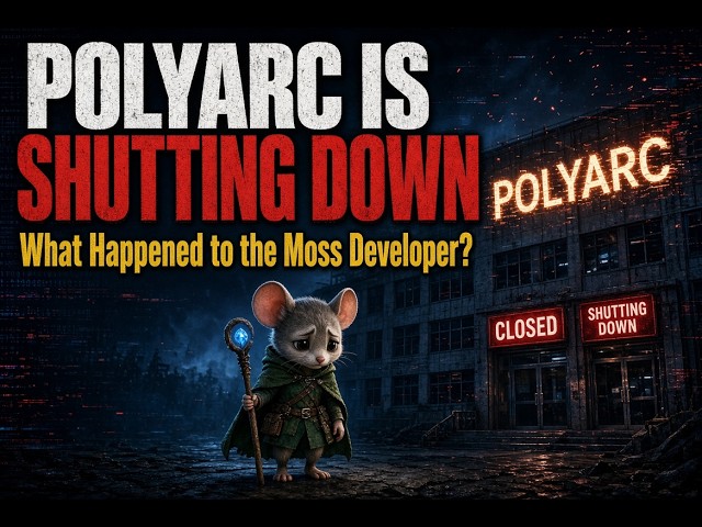 Polyarc Is Shutting Down — What Happened to the Moss Developer