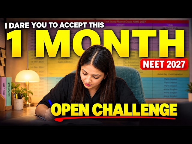 🔥 I Dare You ! NEET 2027: 1 Month OPEN Challenge | Daily PCB Targets + Complete Study Planner