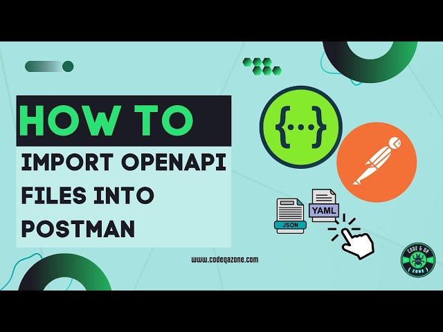 How to import OpenAPI files into Postman