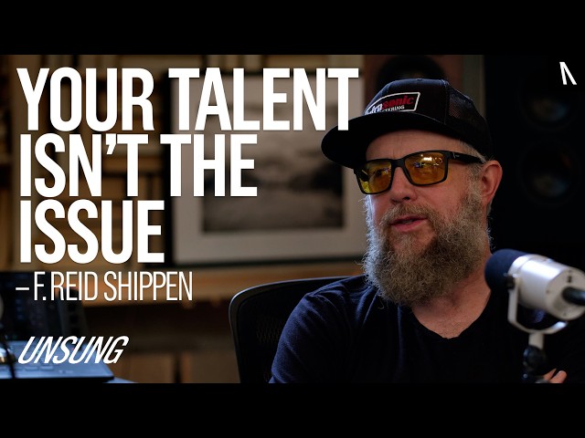 Why Most Audio Engineers Fail (And It Has Nothing To Do With Talent) — F. Reid Shippen | UNSUNG