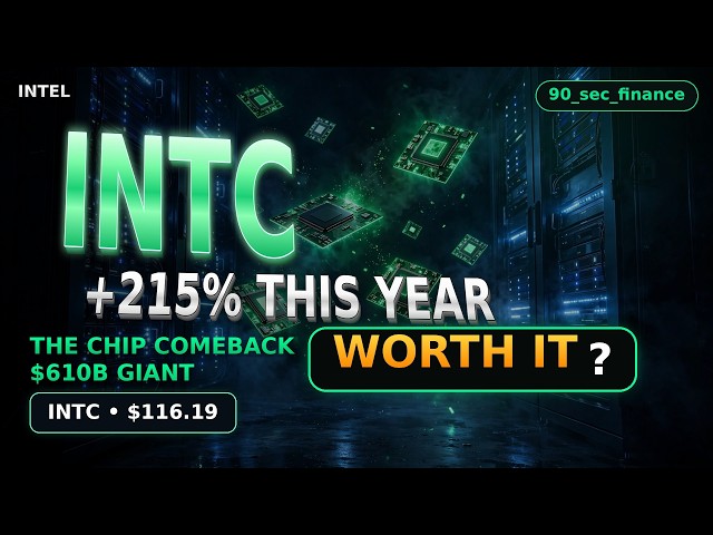 Deep Dive - Intel at $116.19: Up 215% This Year on the 18A Comeback — Still a Buy? #intc #investing