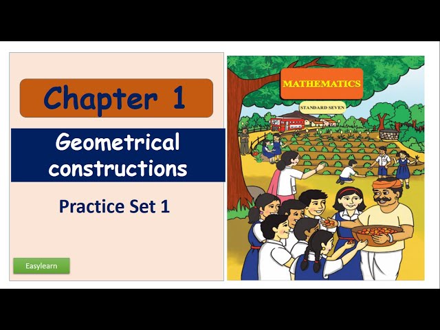 STD 7 |MATHS | PRACTICE SET 1 SUM 2,3,4 | LESSON 1 GEOMETRICAL CONSTRUCTIONS |SSC BOARD